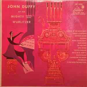 John Duffy  - John Duffy At The Mighty Columbia Square Wurlitzer