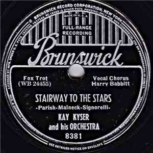 Kay Kyser And His Orchestra - Stairway To The Stars / You Don't Know How Mu ...