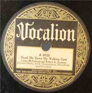 Lester McFarland  And Robert A. Gardner - Hand Me Down My Walking Cane / I  ...