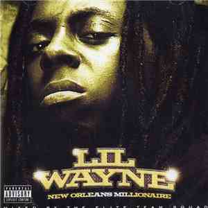 Lil Wayne - New Orleans Millionaire