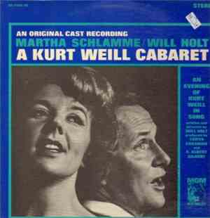 Martha Schlamme, Will Holt - A Kurt Weill Cabaret