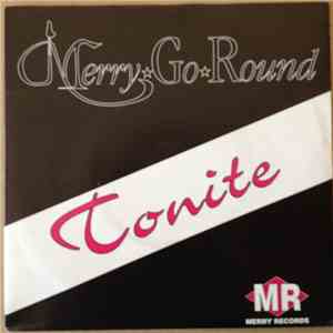 Merry Go Round - Tonite