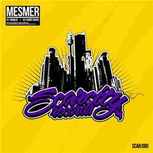 Mesmer  - Bangzo / Candywhite