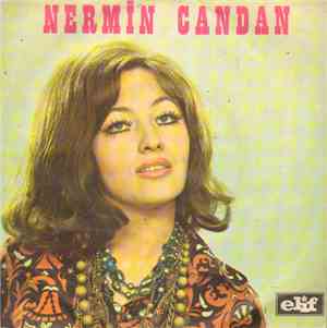 Nermin Candan - Sevdikçe Dertli Oldum / Gözüm Koktu Aşktan