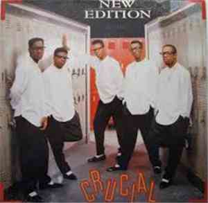 New Edition - Crucial