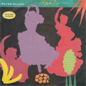 Peter Allen - I Go To Rio