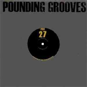 Pounding Grooves - Pounding Grooves 27