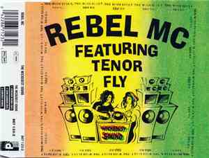 Rebel MC Featuring Tenor Fly - The Wickedest Sound