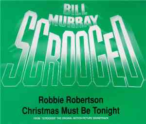 Robbie Robertson - Christmas Must Be Tonight