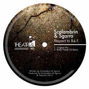 Scalambrin & Sgarro - Respect For B.L.F