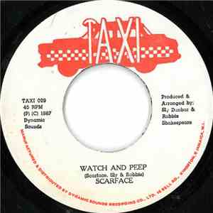 Scarface  / Sly & Robbie - Watch And Peep