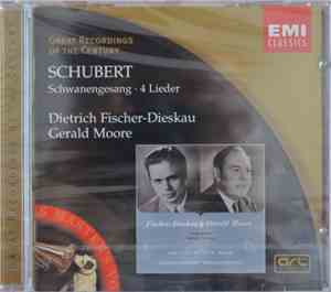 Schubert, Dietrich Fischer-Dieskau, Gerald Moore - Schwanengesang • 4 Liede ...