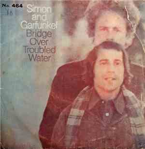 Simon & Garfunkel - Bridge Over Troubled Water