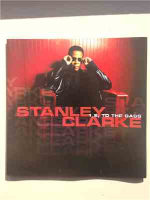 Stanley Clarke - 1,2 To The Bass