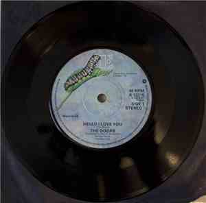 The Doors - Hello I Love You / Love Me Two Times