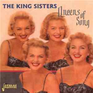 The King Sisters - Queens Of Song