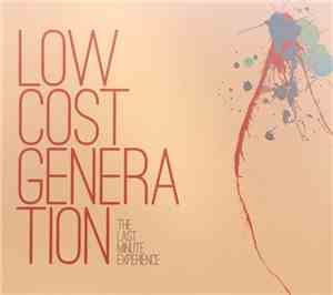 The Last Minute Experience - Low Cost Generation