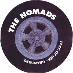 The Nomads  - Pack Of Lies