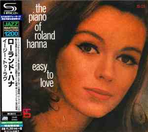 The Piano Of Roland Hanna - Easy To Love
