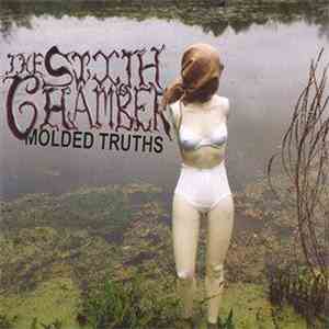 The Sixth Chamber - Molded Truths