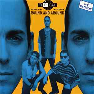 Ti Pi Cal Featuring Josh - Round And Around