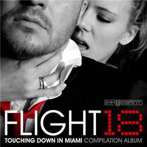 Various - Flight.18: Touching Down In Miami