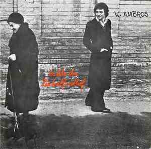W. Ambros - Es Lebe Der Zentralfriedhof