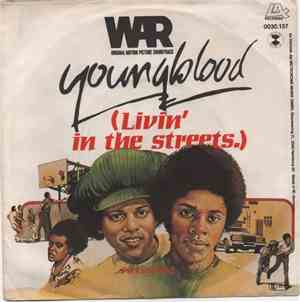 War - Youngblood (Livin' In The Streets)