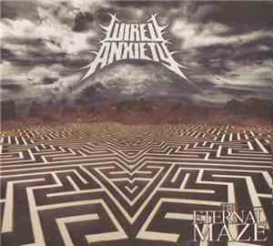 Wired Anxiety - The Eternal Maze