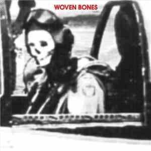 Woven Bones - I've Gotta Get