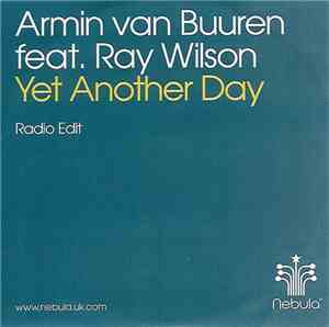 Armin van Buuren Feat. Ray Wilson - Yet Another Day