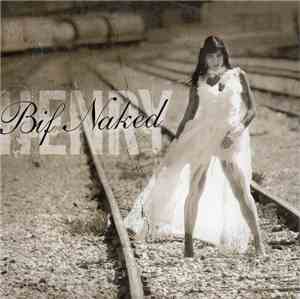 Bif Naked - Henry