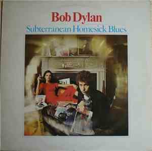 Bob Dylan - Subterranean Homesick Blues
