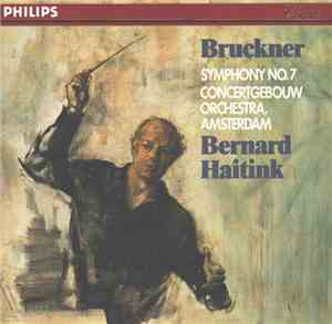 Bruckner / Concertgebouw Orchestra, Amsterdam, Bernard Haitink - Symphonie  ...