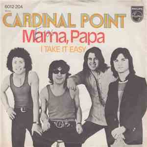 Cardinal Point - Mama, Papa