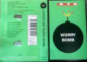 Carter The Unstoppable Sex Machine - Worry Bomb