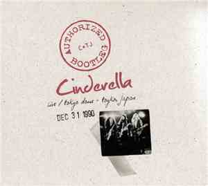 Cinderella  - Live / Tokyo Dome - Tokyo, Japan 12/31/1990