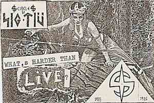 Circle Of Sig-Tiü - What,s Harder Than Live?