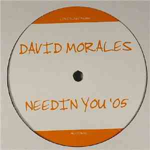 David Morales - Needin You '05