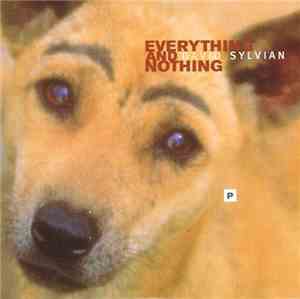 David Sylvian - Everything And Nothing