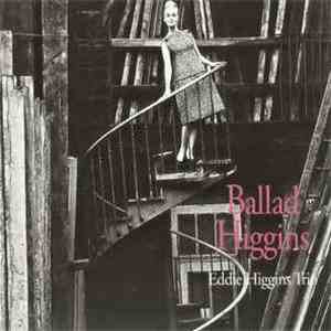 Eddie Higgins Trio - Ballad Higgins