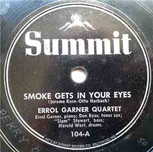 Errol Garner Quartet - Smoke Gets In Your Eyes / Humoresque