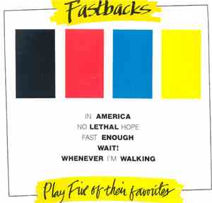 Fastbacks - Play Five Of Their Favorites