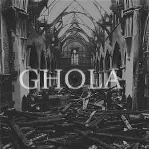 Ghola - God Is In His Heaven, All Is Right With The World