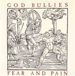 God Bullies - Fear And Pain