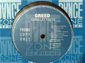 Greed - Gonna Let You Go
