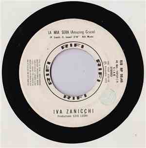 Iva Zanicchi / The Temptations - La Mia Sera (Amazing Grace) / Papa Was A R ...