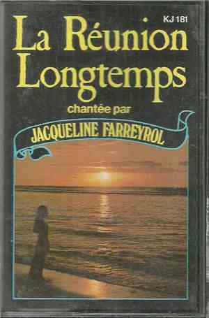 Jacqueline Farreyrol - La Réunion Longtemps