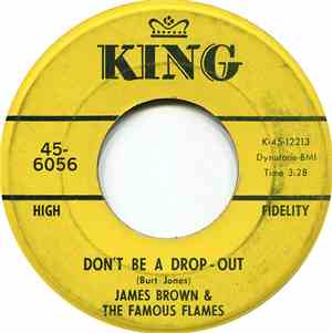James Brown & The Famous Flames - Don't Be A Drop-Out