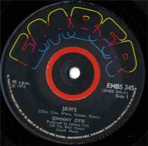 Johnny Otis - Jaws / Good To The Last Drop